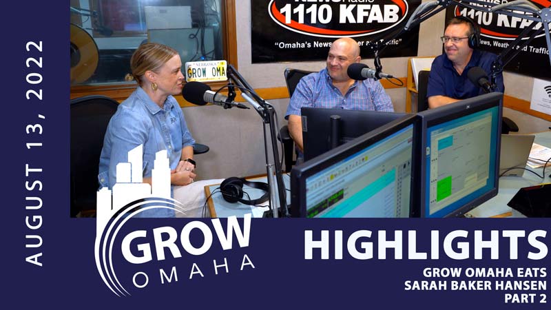 Sarah Baker Hansen talks Grow Omaha Eats part 2