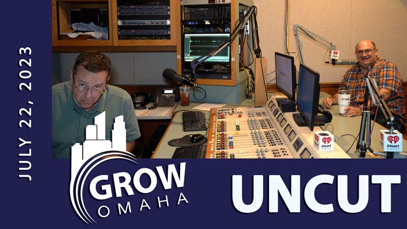Uncut – July 22, 2023